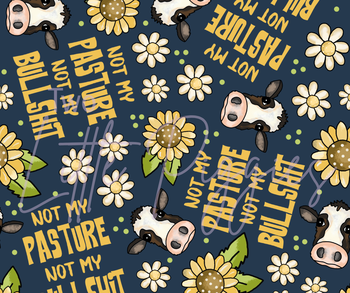 Printed Vinyl - Not my Pasture
