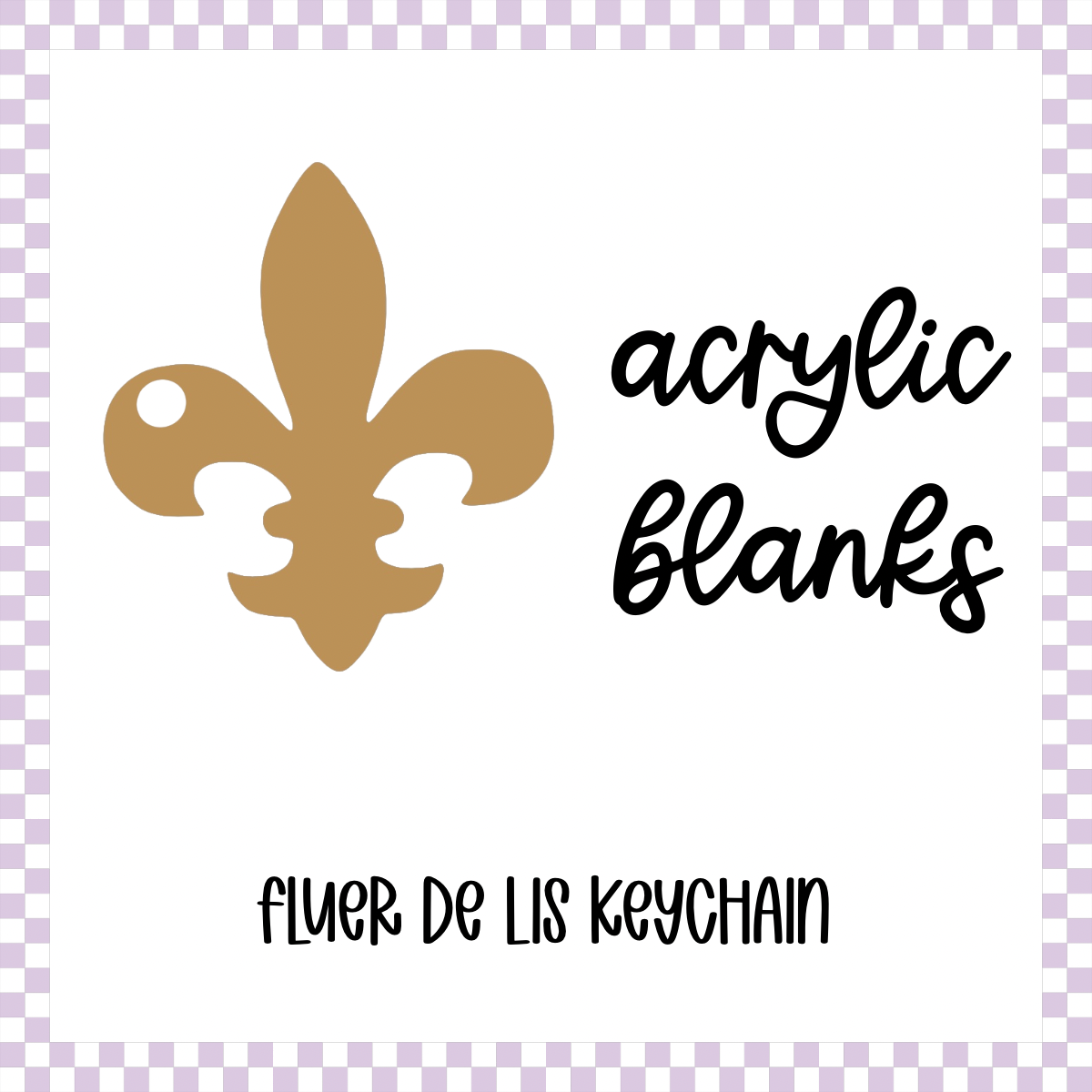 Acrylic Blank - Fluer De Lis (3pc)