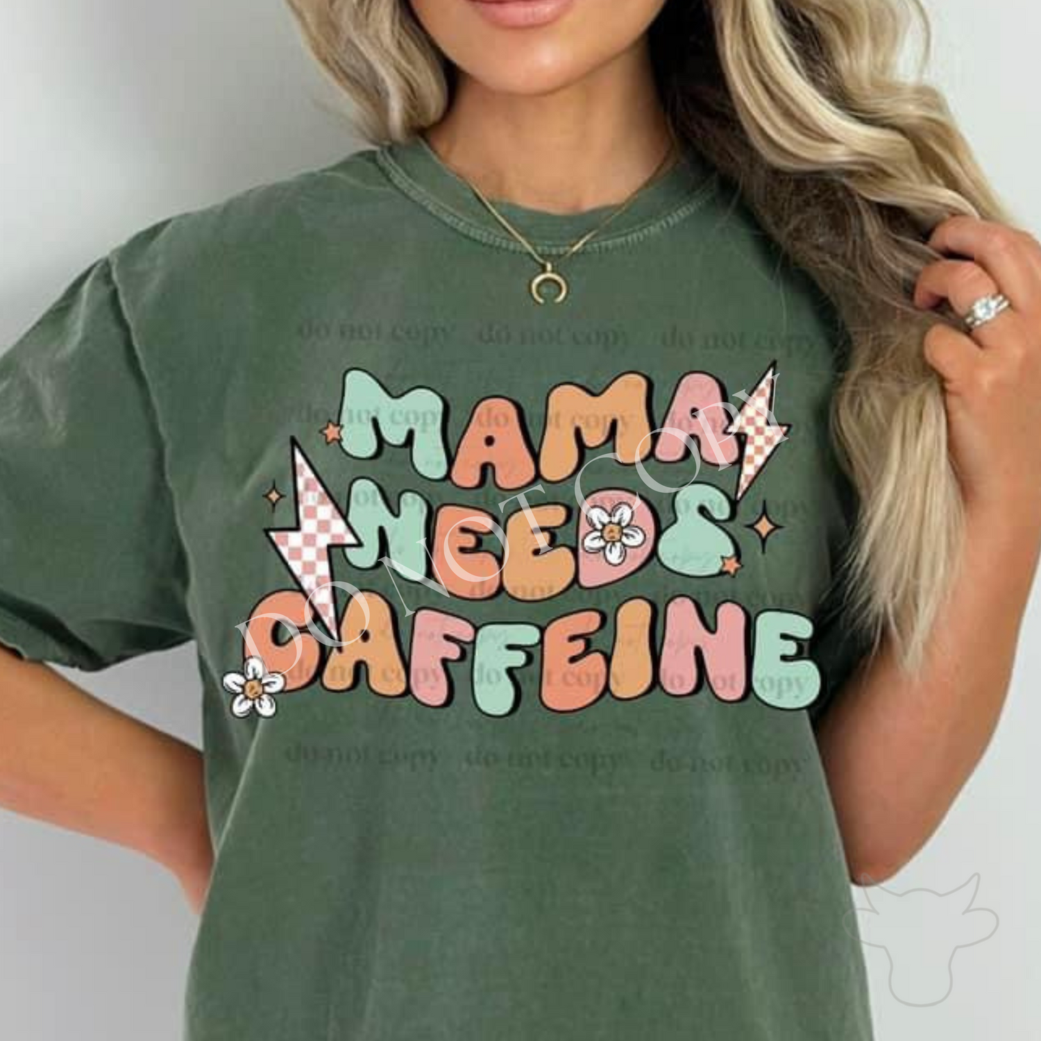 MAMA NEEDS CAFFEINE Regular DTF Transfer