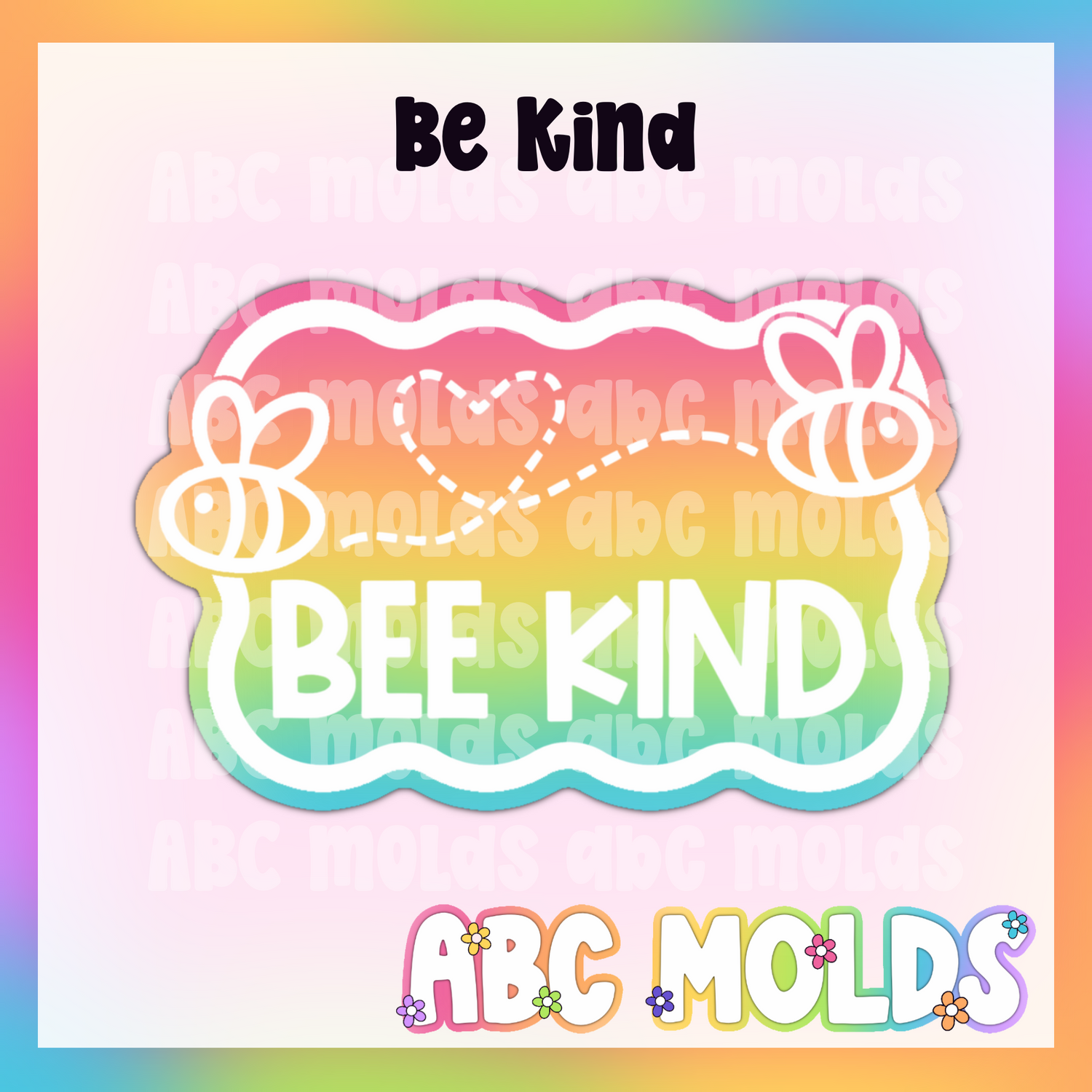 Be Kind Silicone Mold