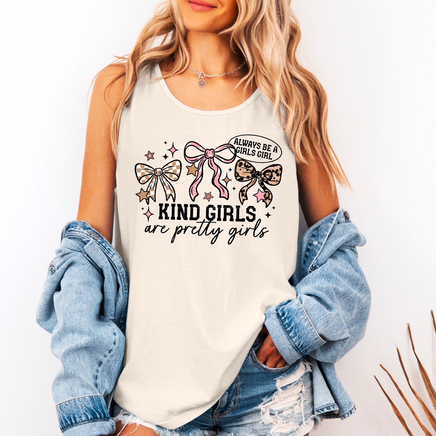 KIND GIRLS ARE PRETTY GIRLS  DTF Transfer