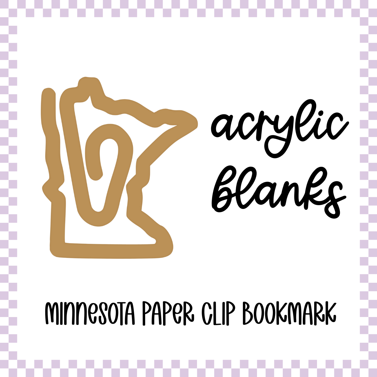 Acrylic Blank - Minnesota Paper Clip Bookmark (3pc)
