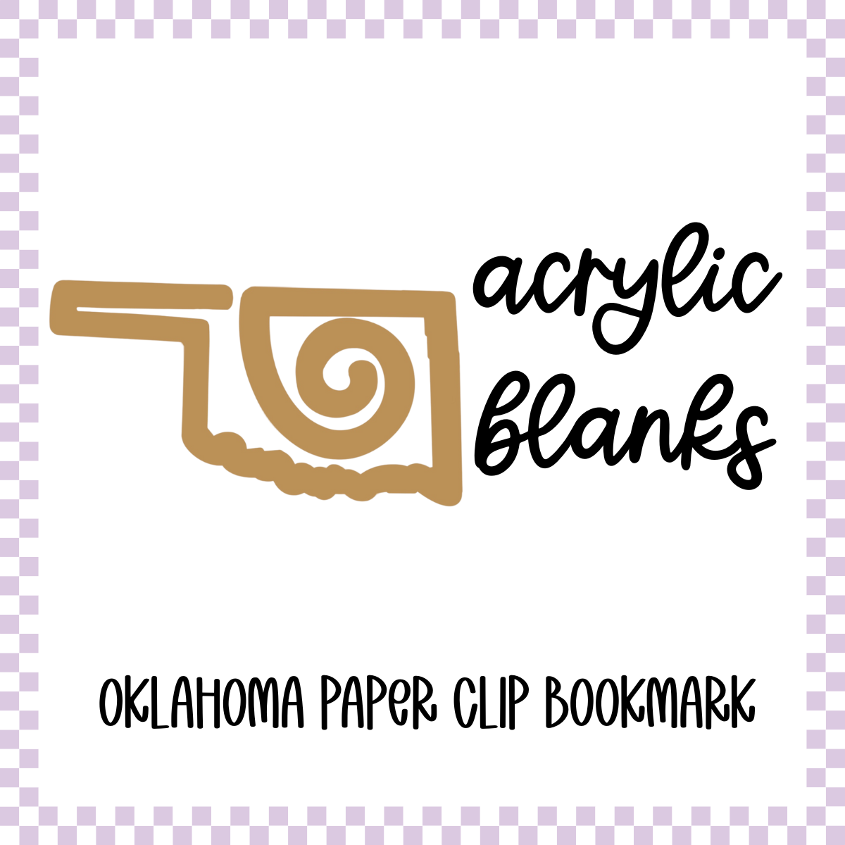 Acrylic Blank - Oklahoma Paper Clip Bookmark (3pc)