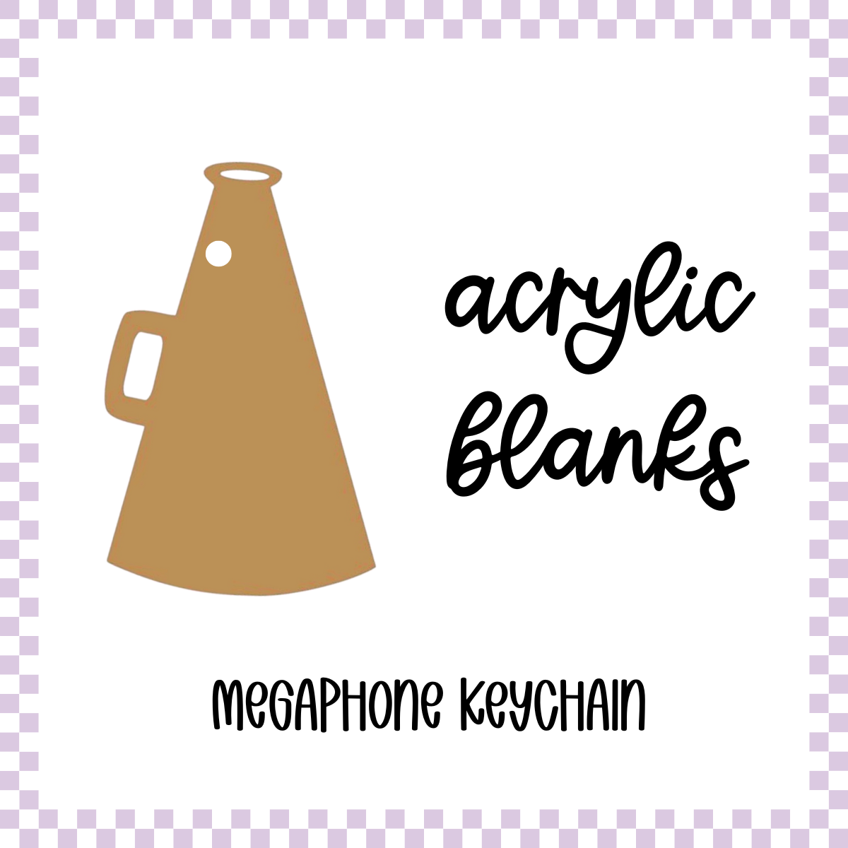 Acrylic Blank - Megaphone