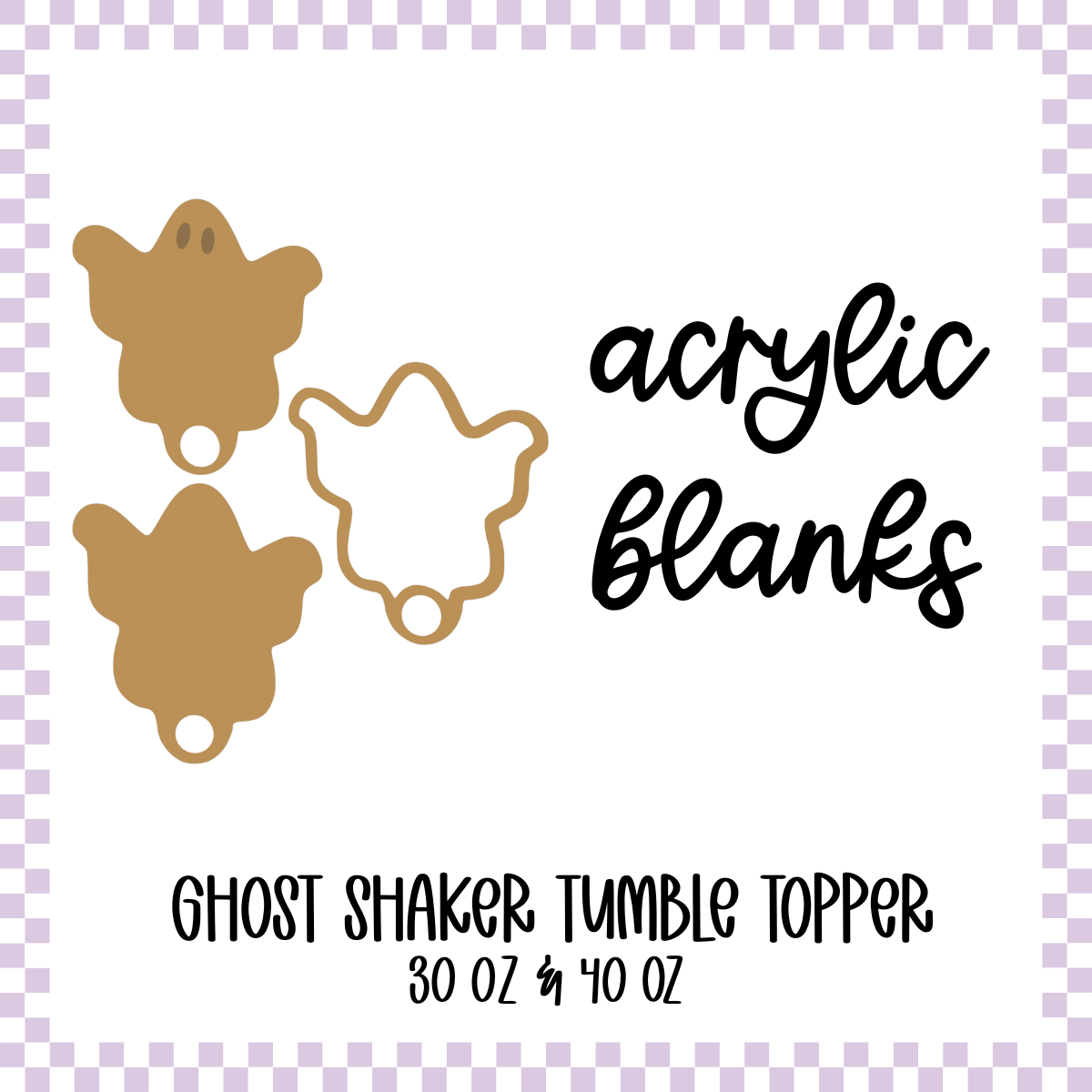 Acrylic Blank - Shaker Tumbler Topper  - Ghost