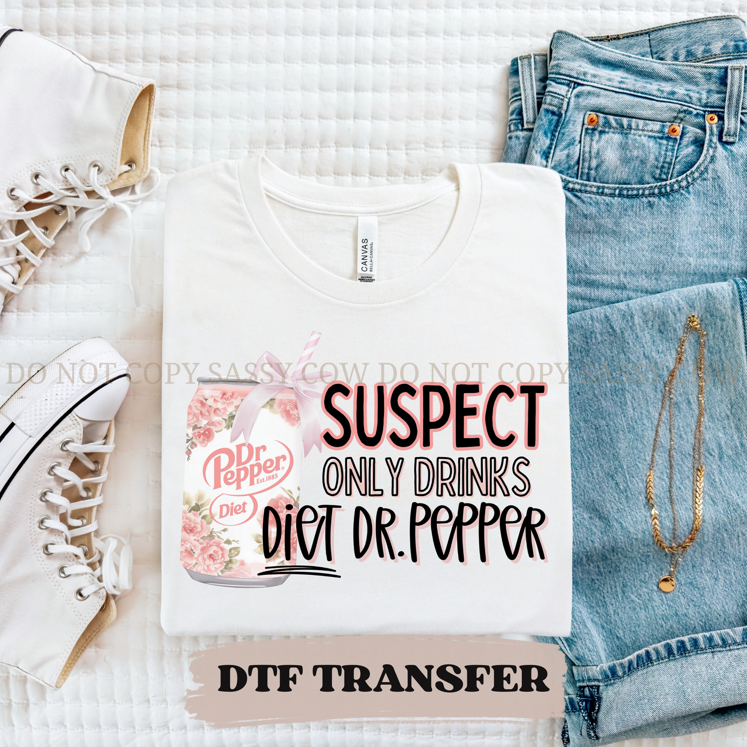 **SUSPECT ONLY DRINKS DIET DP DTF Transfer 002