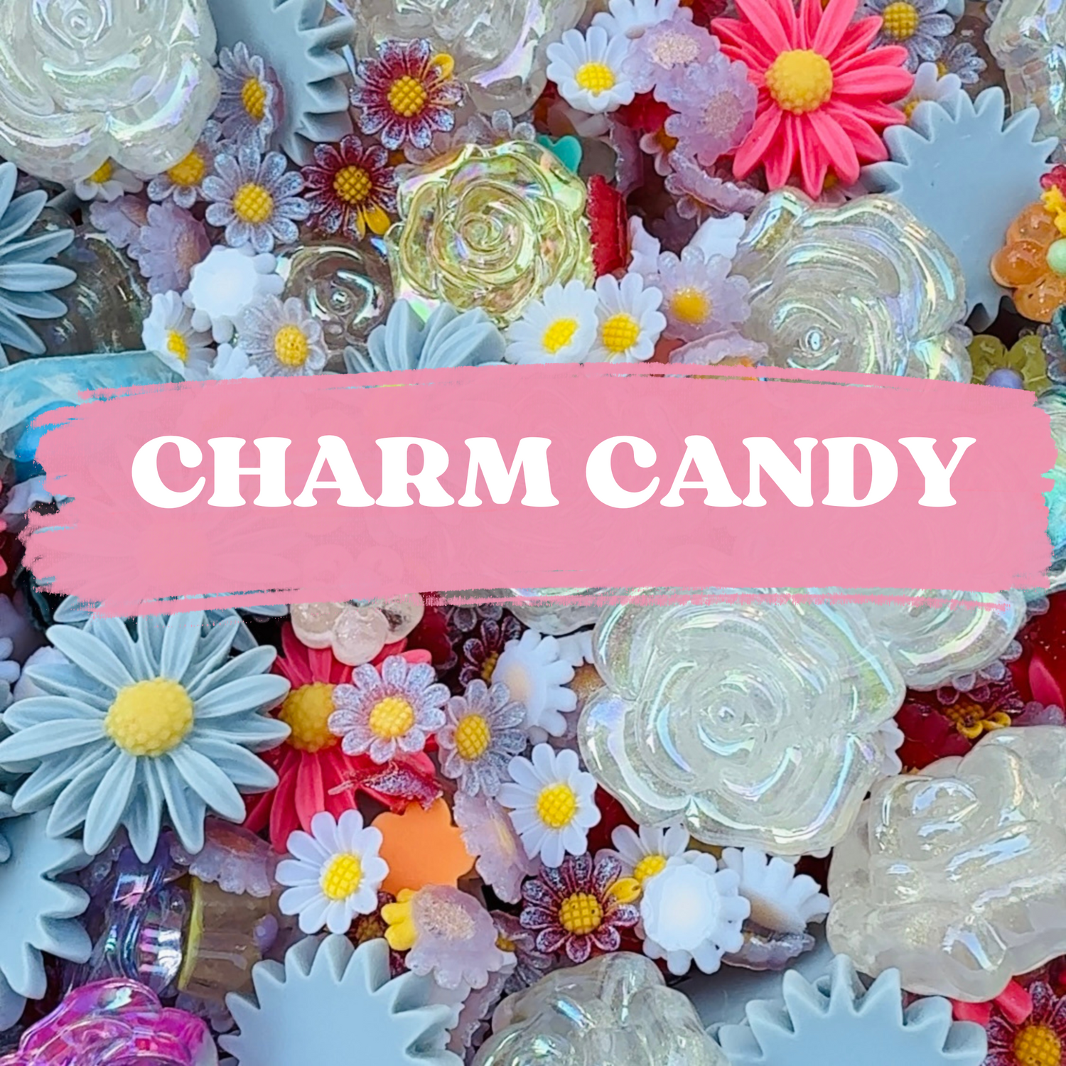 CHARM CANDY