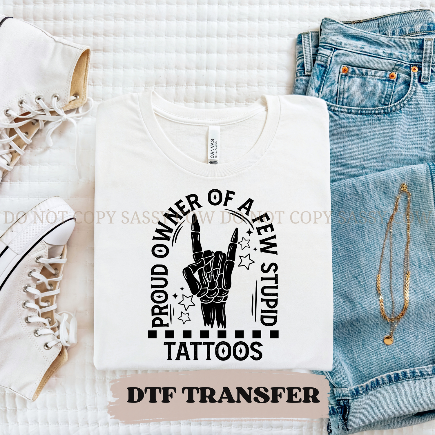 A FEW STUPID TATTOOS Regular DTF Transfer 007