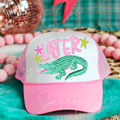 LATER GATOR - DTF HAT TRANSFER 023