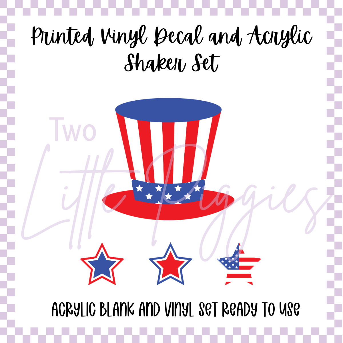 Acrylic Blank & Shaker Set - 4th of July - Hat and Stars
