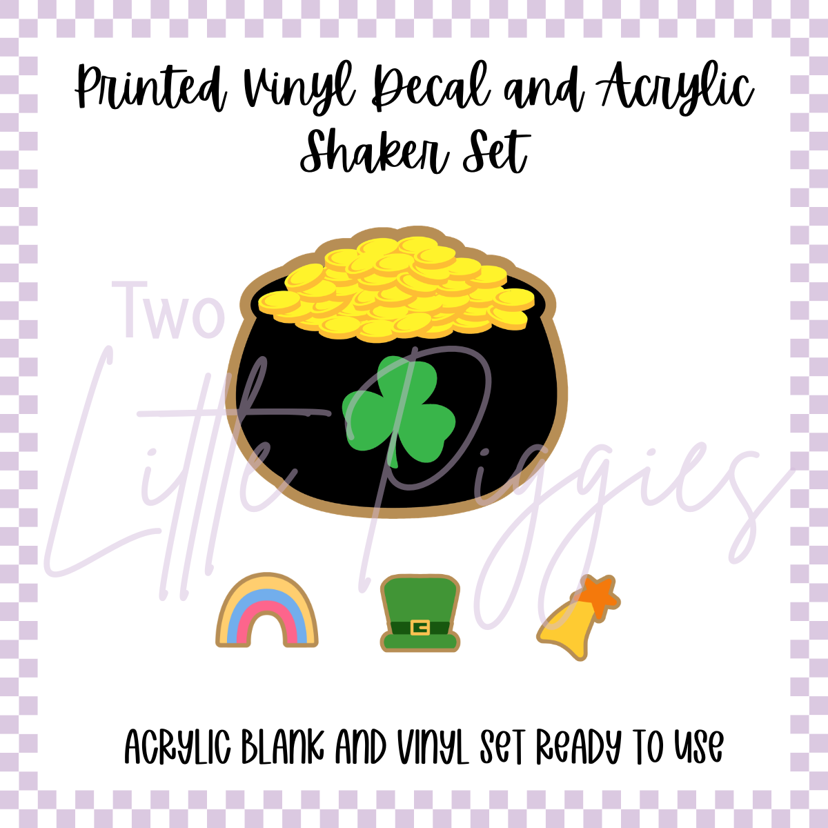 Acrylic Blank & Shaker Set - Pot of Gold