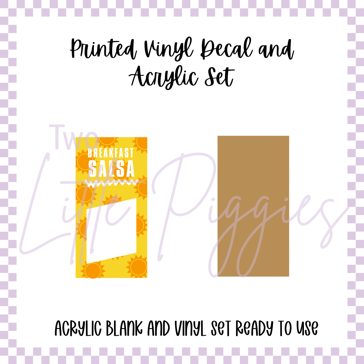 Printed Vinyl and Acrylic Set - Taco Bell Breakfast Sauce