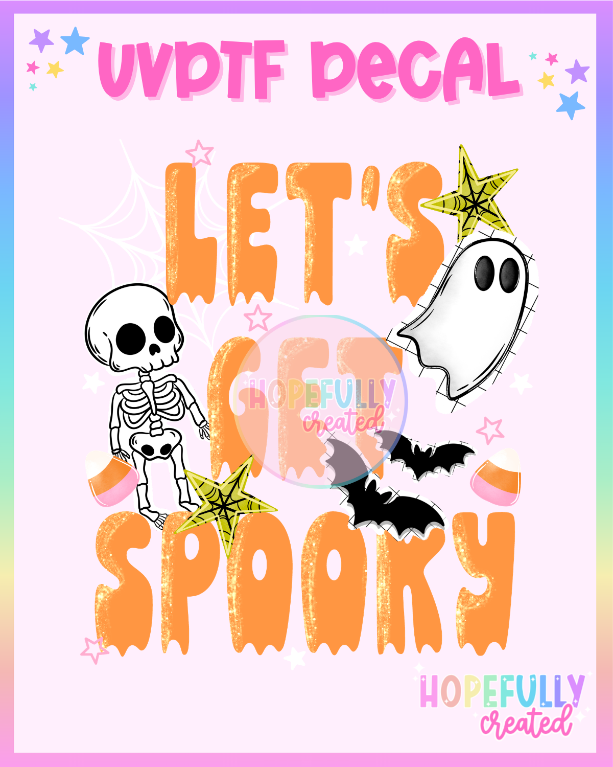Let's Get Spooky UVDTF Decal